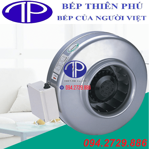 Bếp Thiên Phú địa chỉ phân phối quạt hút mùi nối ống giá tốt